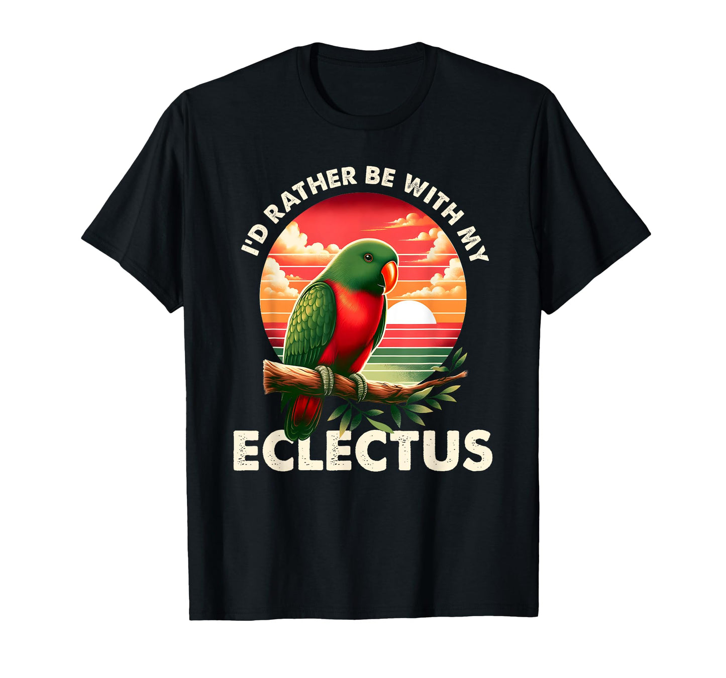 Parrot Vintage I'd Rather Be With My Eclectus Parrot Bird T-Shirt