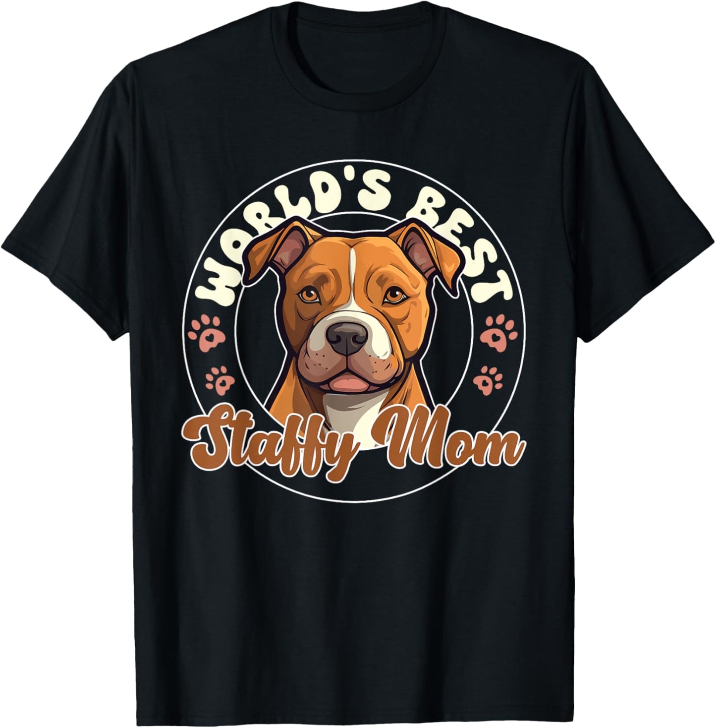 American Staffordshire Terrier World's Best Staffy Mom T-Shirt