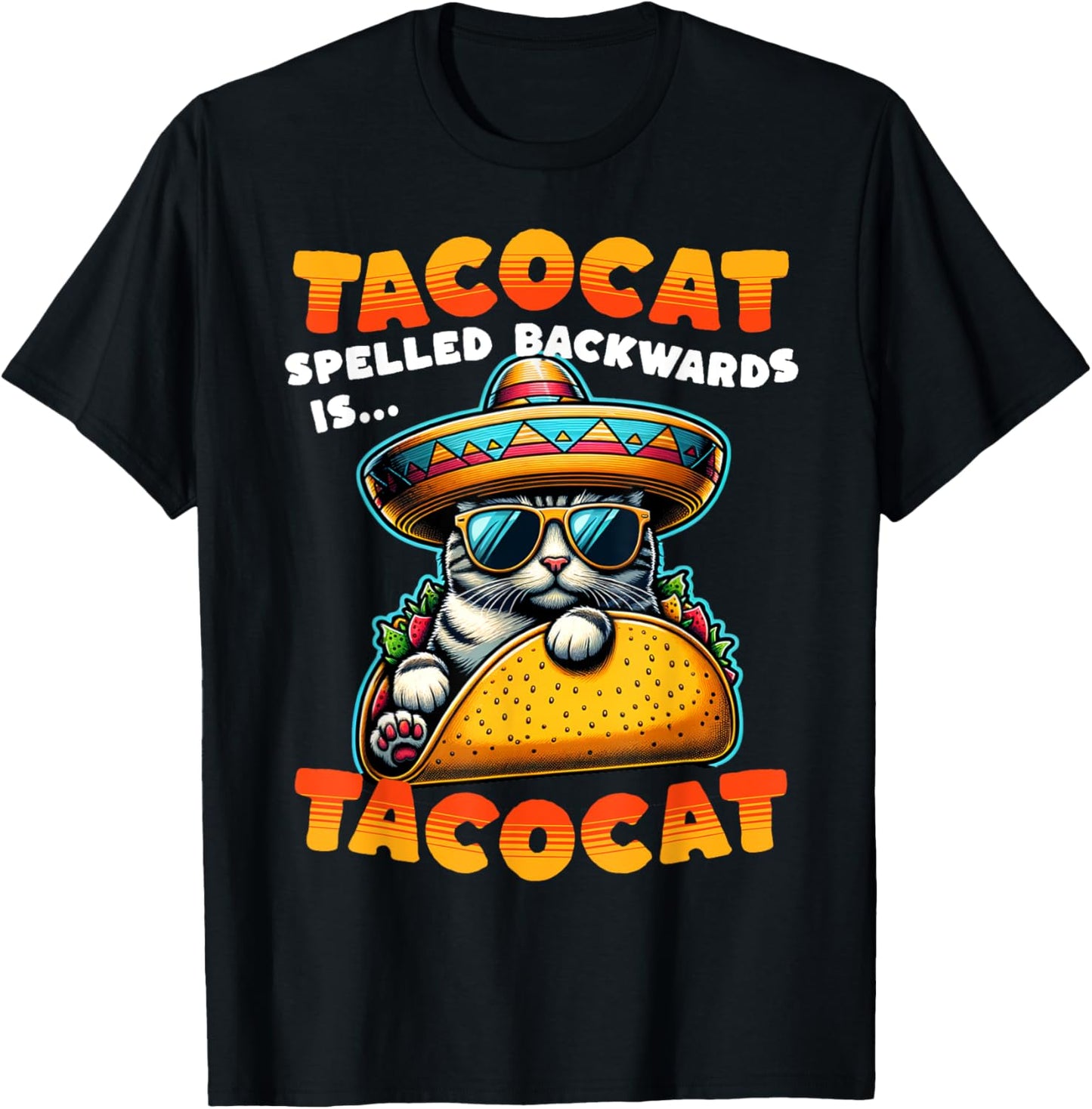 Tacocat Spelled Backwards is Tacocat Funny Mexican Taco Cat T-Shirt