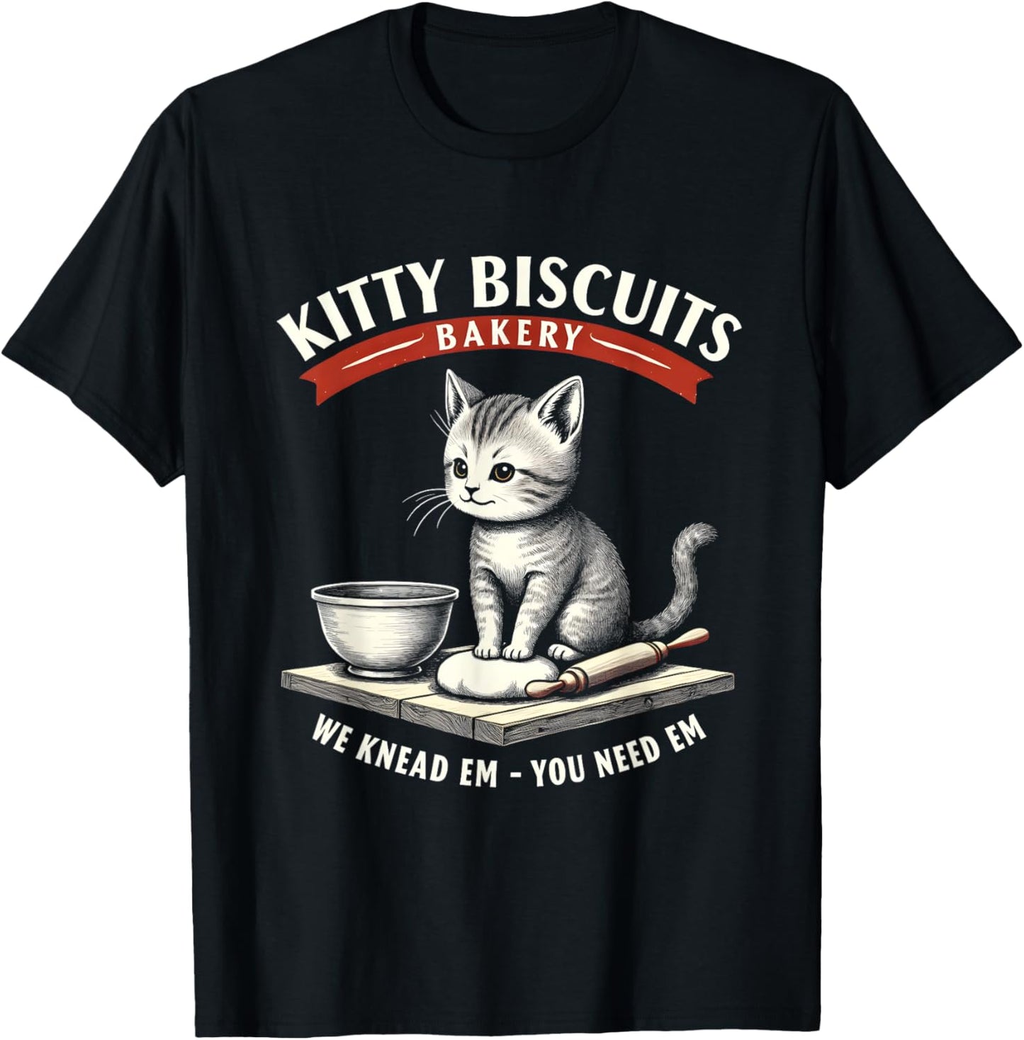 Kitty Biscuits Bakery Cute Cat Kneading Funny Meow Cats T-Shirt