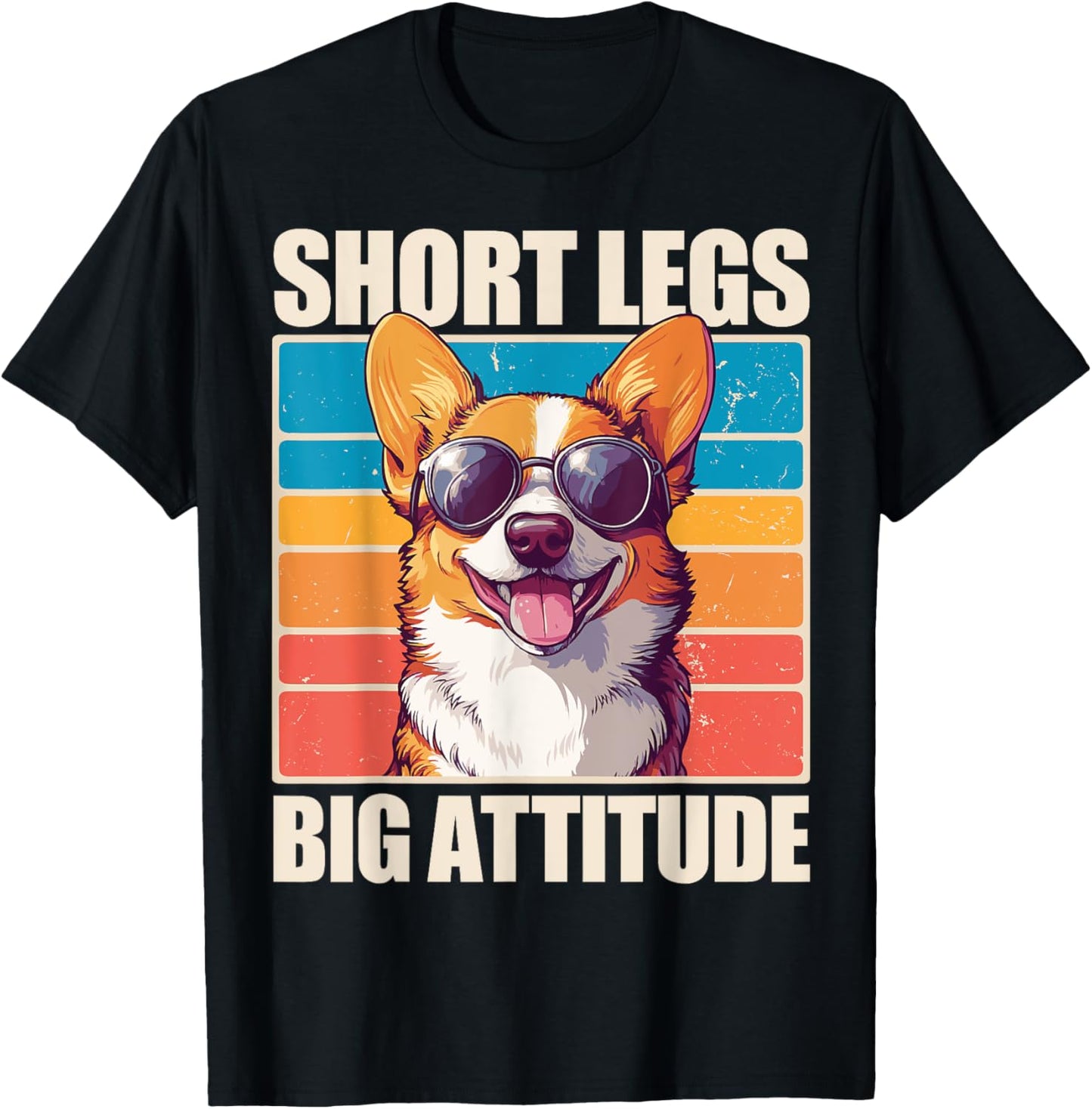 Corgi Short Legs Big Attitude T-Shirt