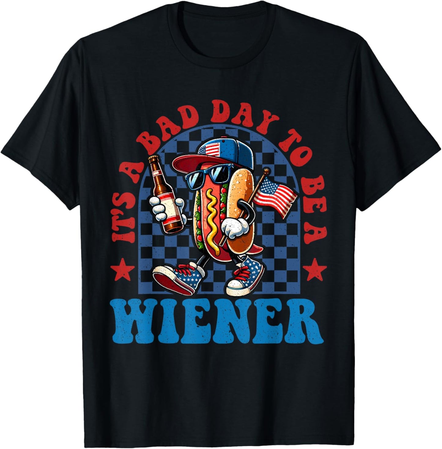 Funny Retro Its a Bad Day To Be A Wiener Hot Dog 4th Of July T-Shirt
