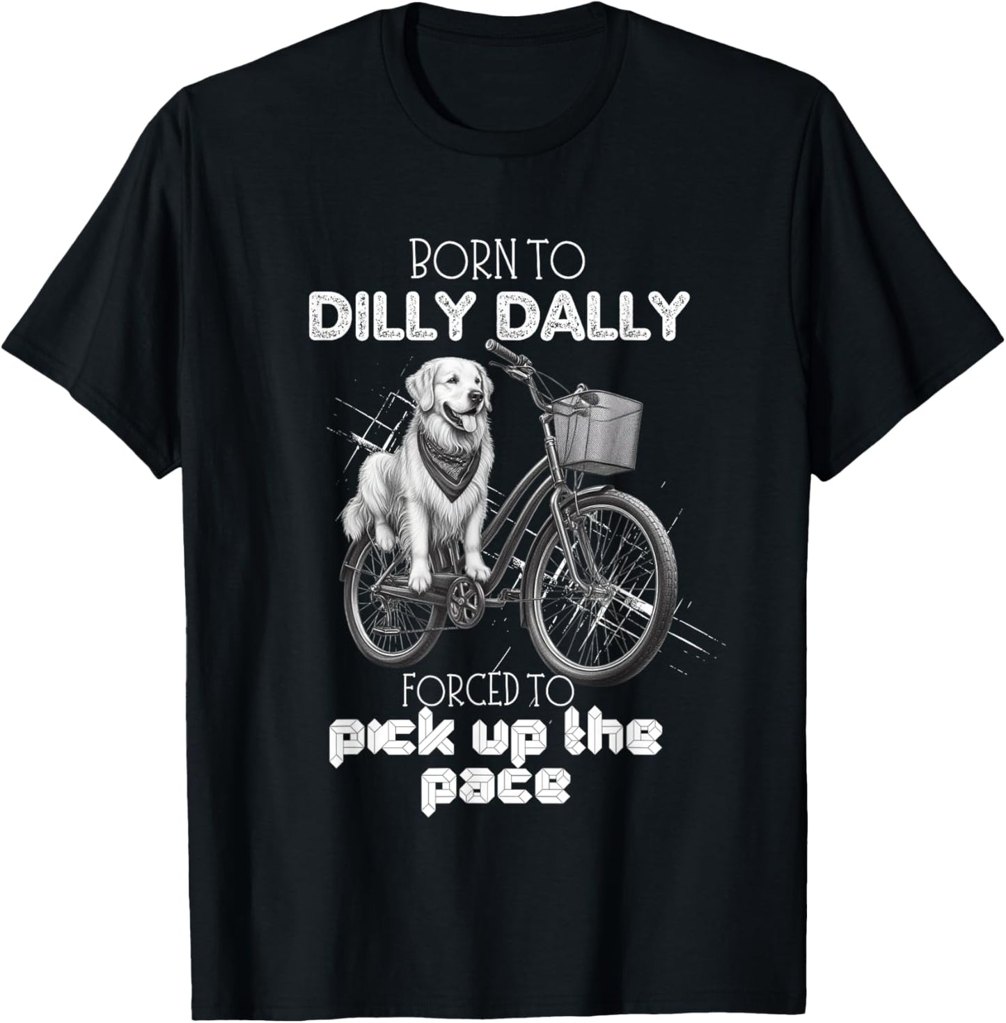 I was Born To Dilly Dally Vintage Drawing, Funny Meme Dog T-Shirt