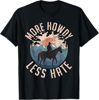 More Howdy Less Hate Country Horse Trail Riders Ranchers Boy T-Shirt