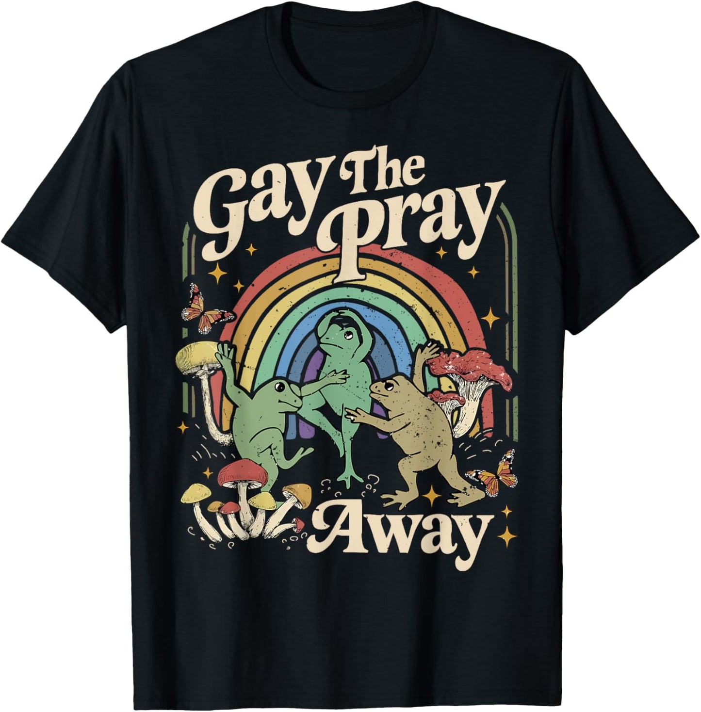 Gay The Pray Away Retro Gay Frog LGBTQ Pride T-Shirt