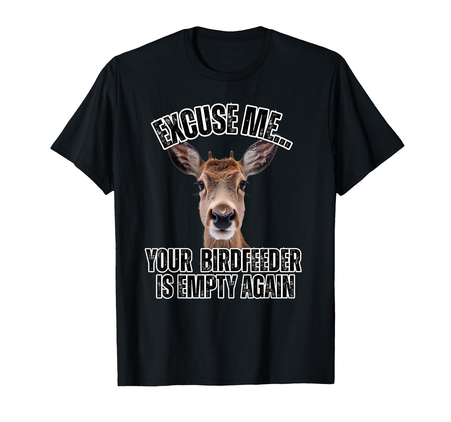 Funny Adorable Deer Bird Feeder Empty Wildlife T-Shirt