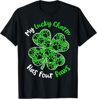 My Lucky Charm Has Four Paws Sparkle Clover For Patricks Day T-Shirt