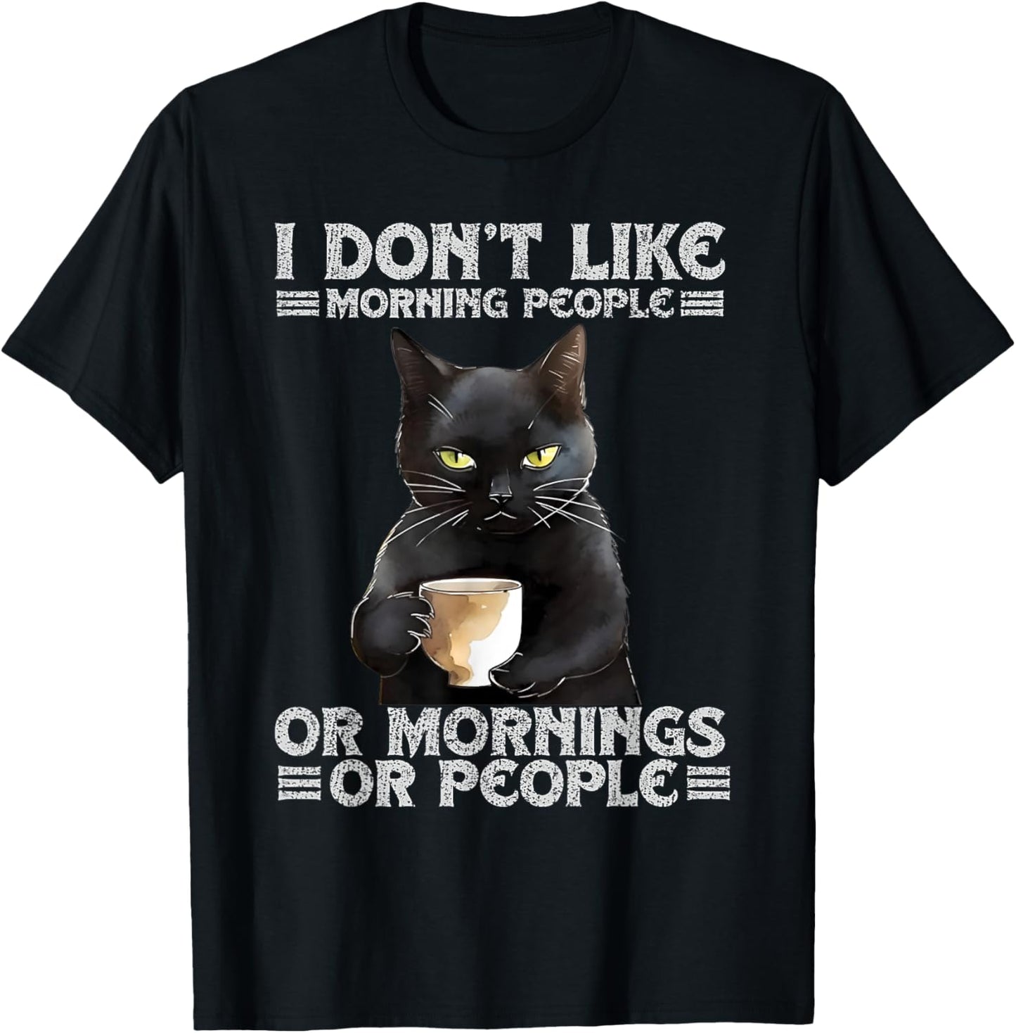 Funny Cat Drinking Coffee I Don’t Like Morning People Funny T-Shirt