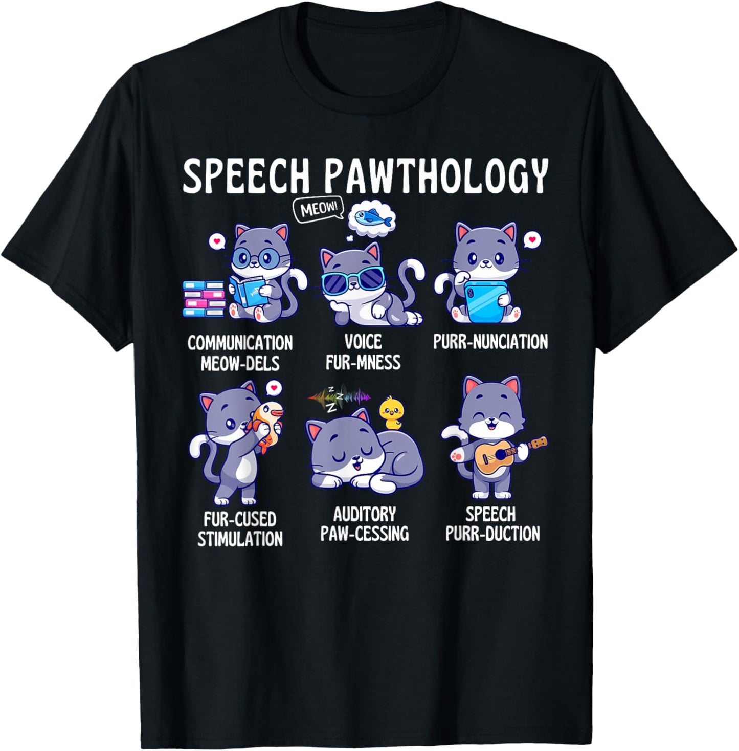 Speech Pawthology Cute Cat SLP Speech Language Pathologist T-Shirt