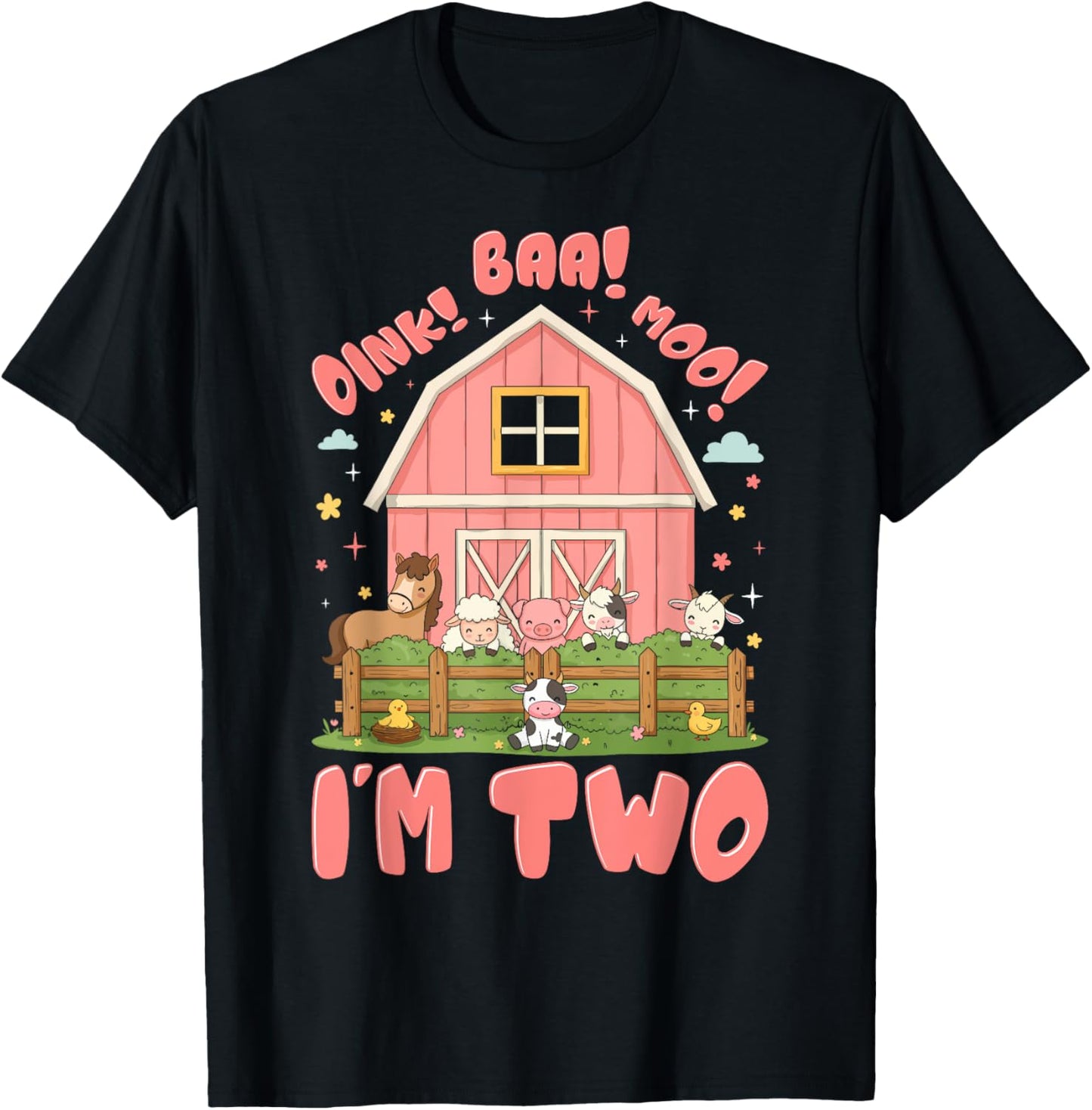 Oink Baa Moo I'm 2 Farm Theme Birthday 2 Yrs Old Girl T-Shirt