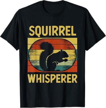 Cool Squirrel Whisperer Art Men Women Rodent Squirrel Lover T-Shirt