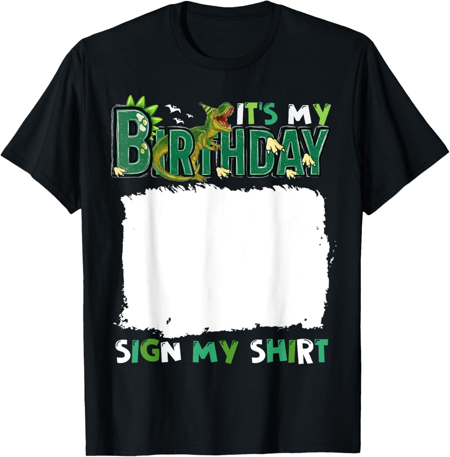 It's My Birthday Sign My Shirt Dinosaur Rex Birthday Party T-Shirt