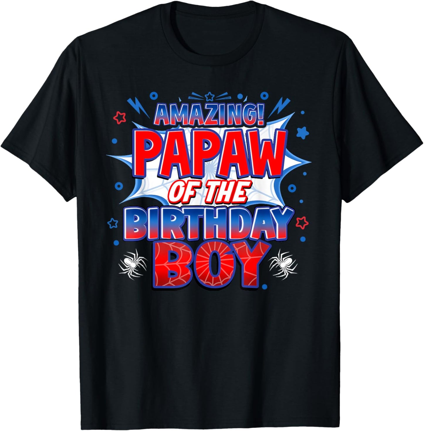 Papaw of the Birthday Boy Costume Spider Web Birthday Party T-Shirt