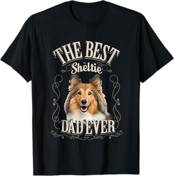 Mens Best Sheltie Dad Ever Shetland Sheepdog Dog Gifts Vintage T-Shirt