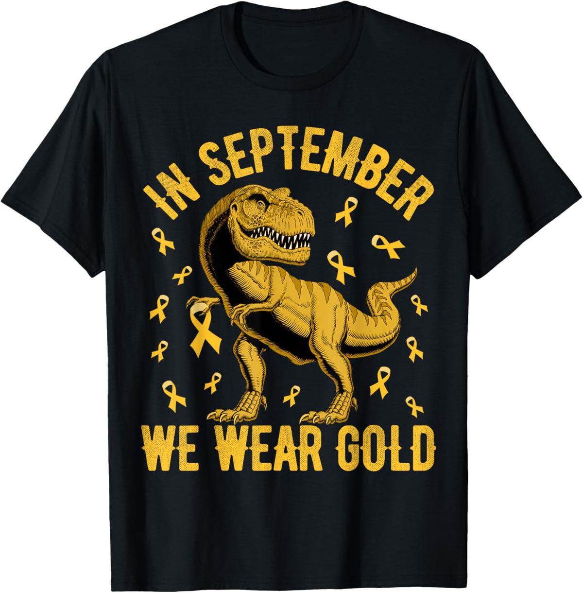 In September We Wear Gold Trex Childhood Cancer Kids Toddler T-Shirt
