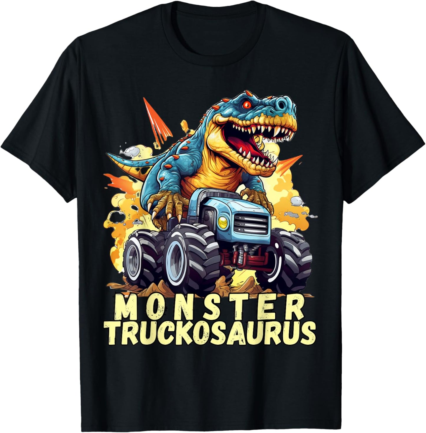 Monster Truckosaurus - Dinosaur T-Rex Monster Truck Funny T-Shirt