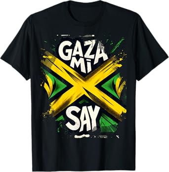 Gaza Mi Say Jamaican Flag Dancehall Vybz Fans Men,Women's T-Shirt