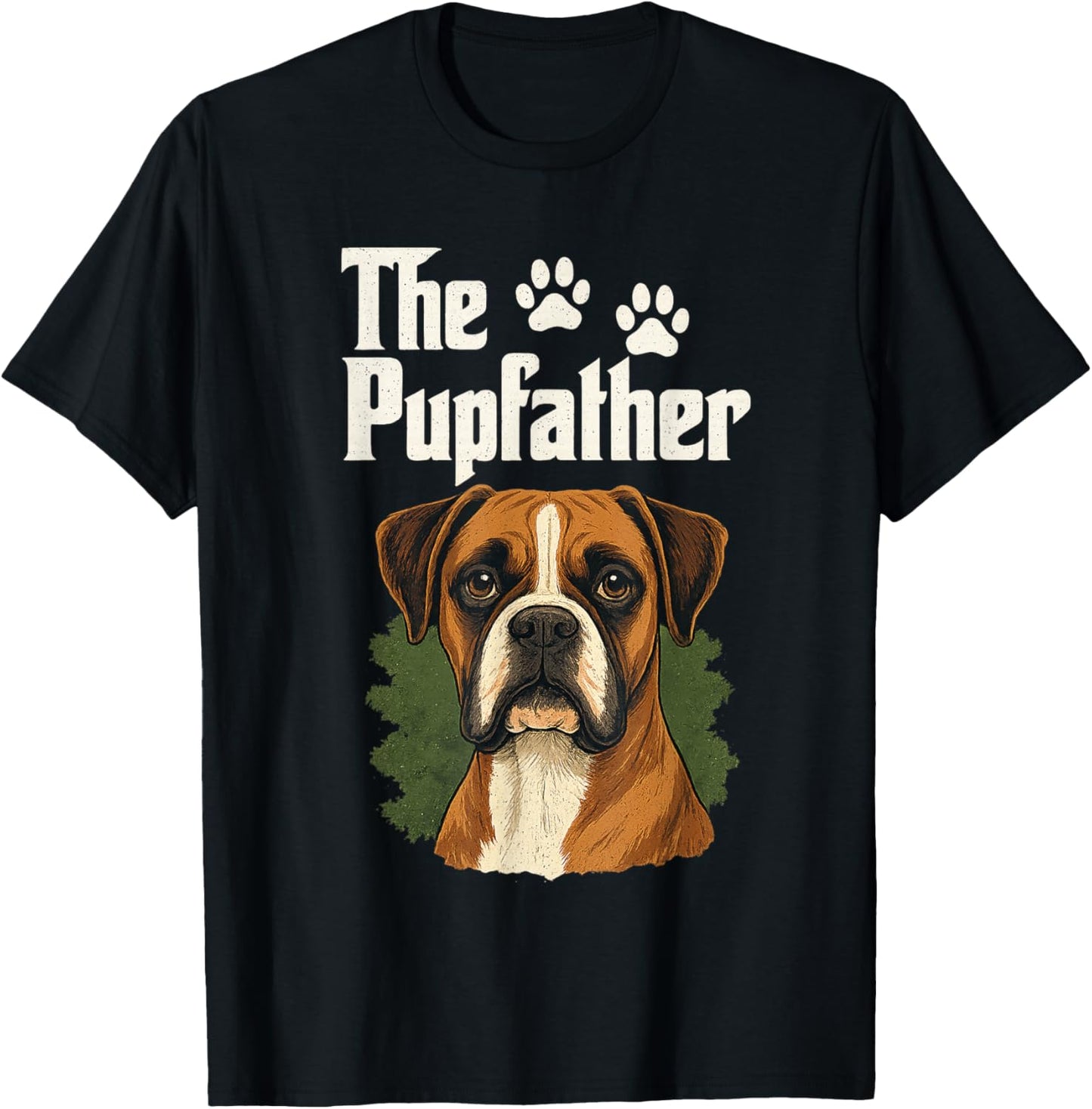 The Pupfather Cute Dog Dad Funny Pet Boxer Lover Fathers Day T-Shirt