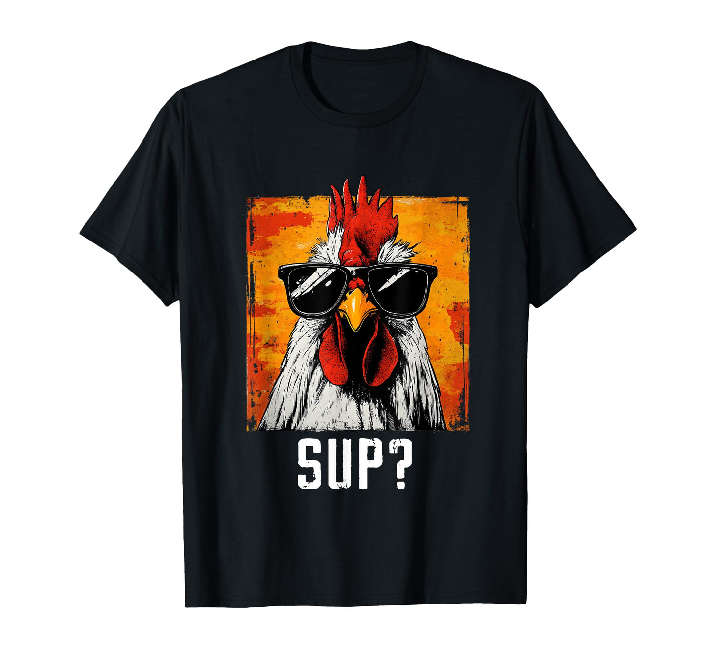 Sup Chicken Sunglasses Animal Farm Farmer T-Shirt