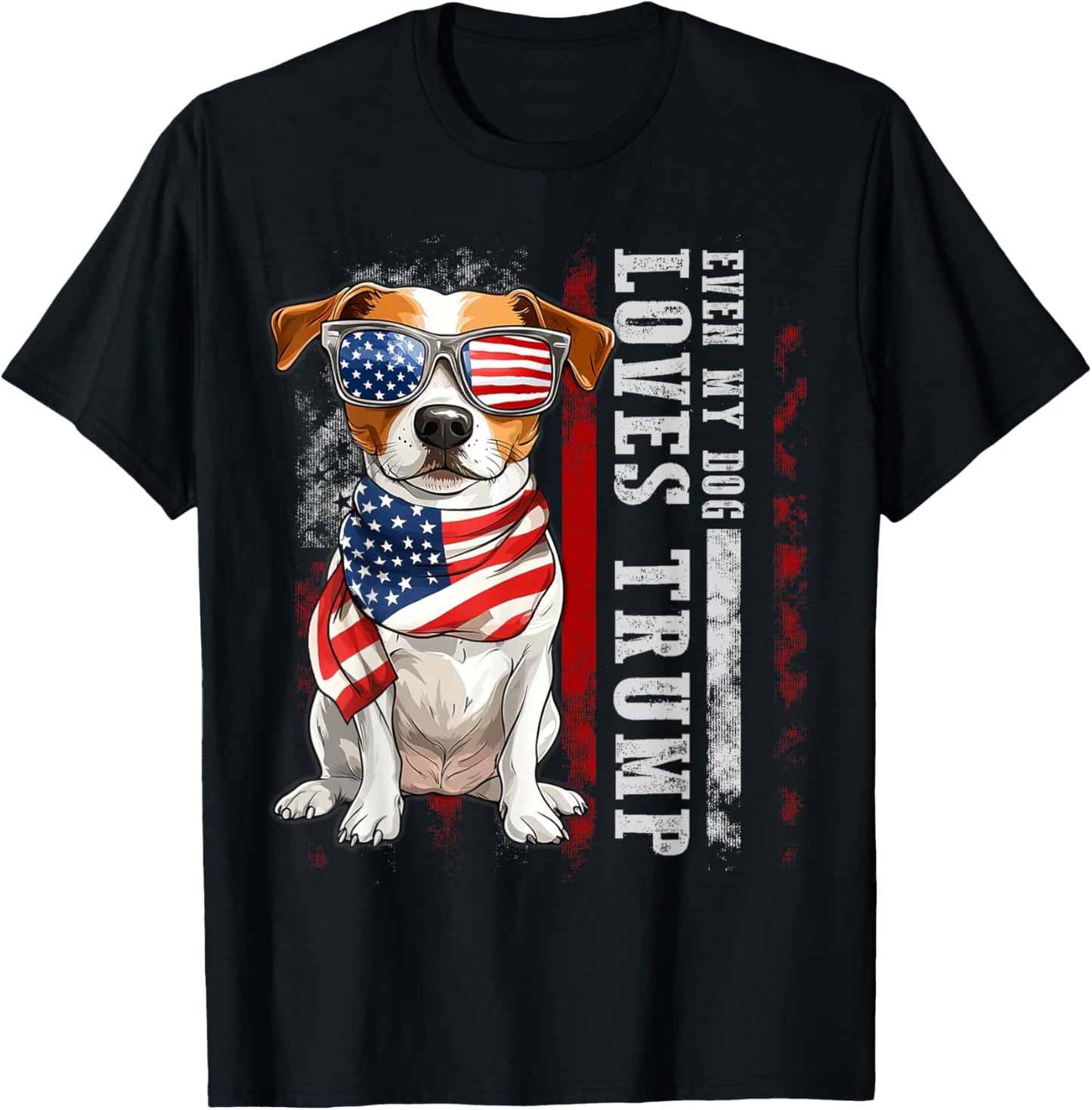 Jack Russell Terrier Even My Dog Loves Trump Funny T-Shirt