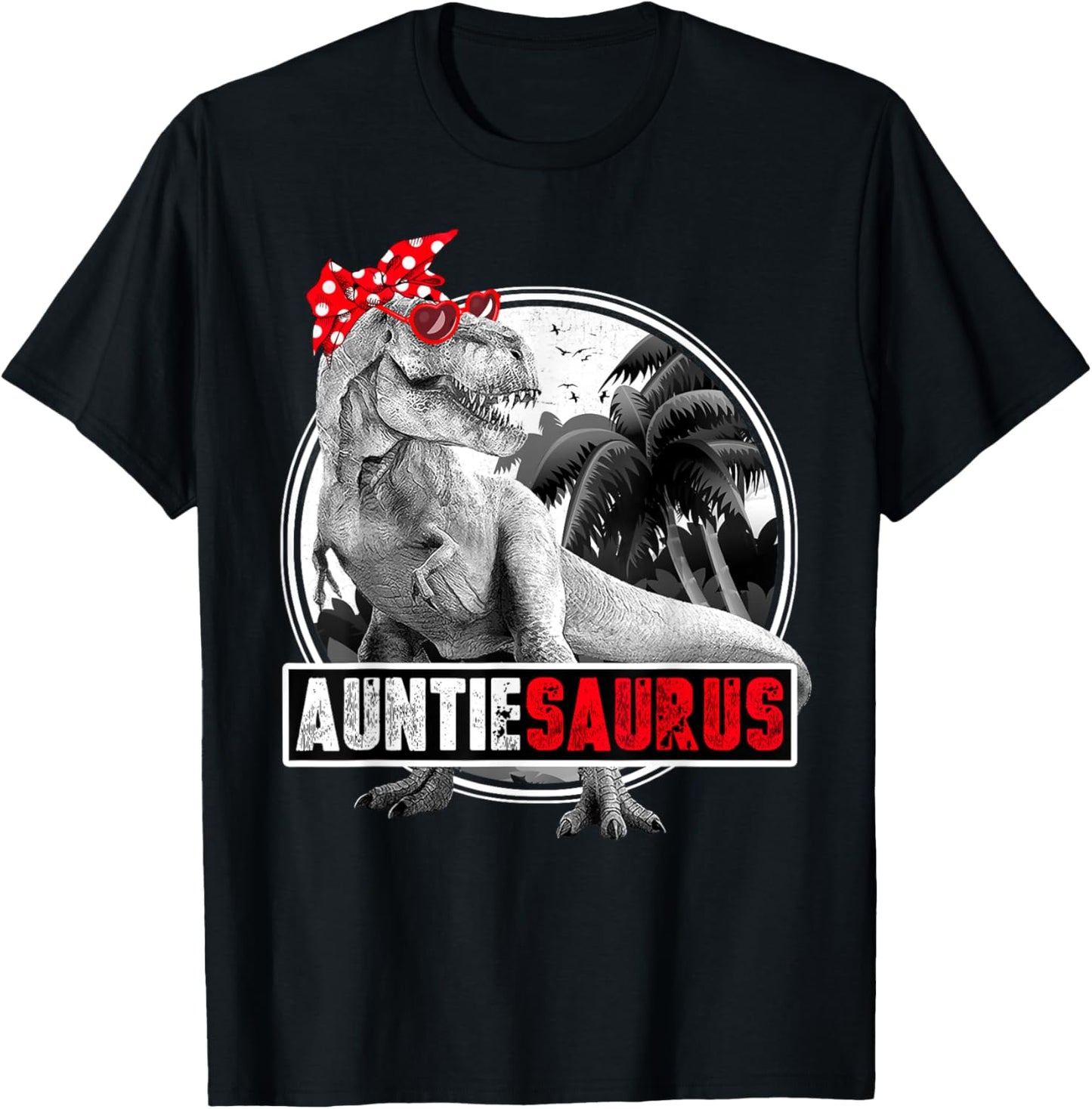 Auntiesaurus T-Rex Dinosaur Auntie Dinosaur T-Shirt