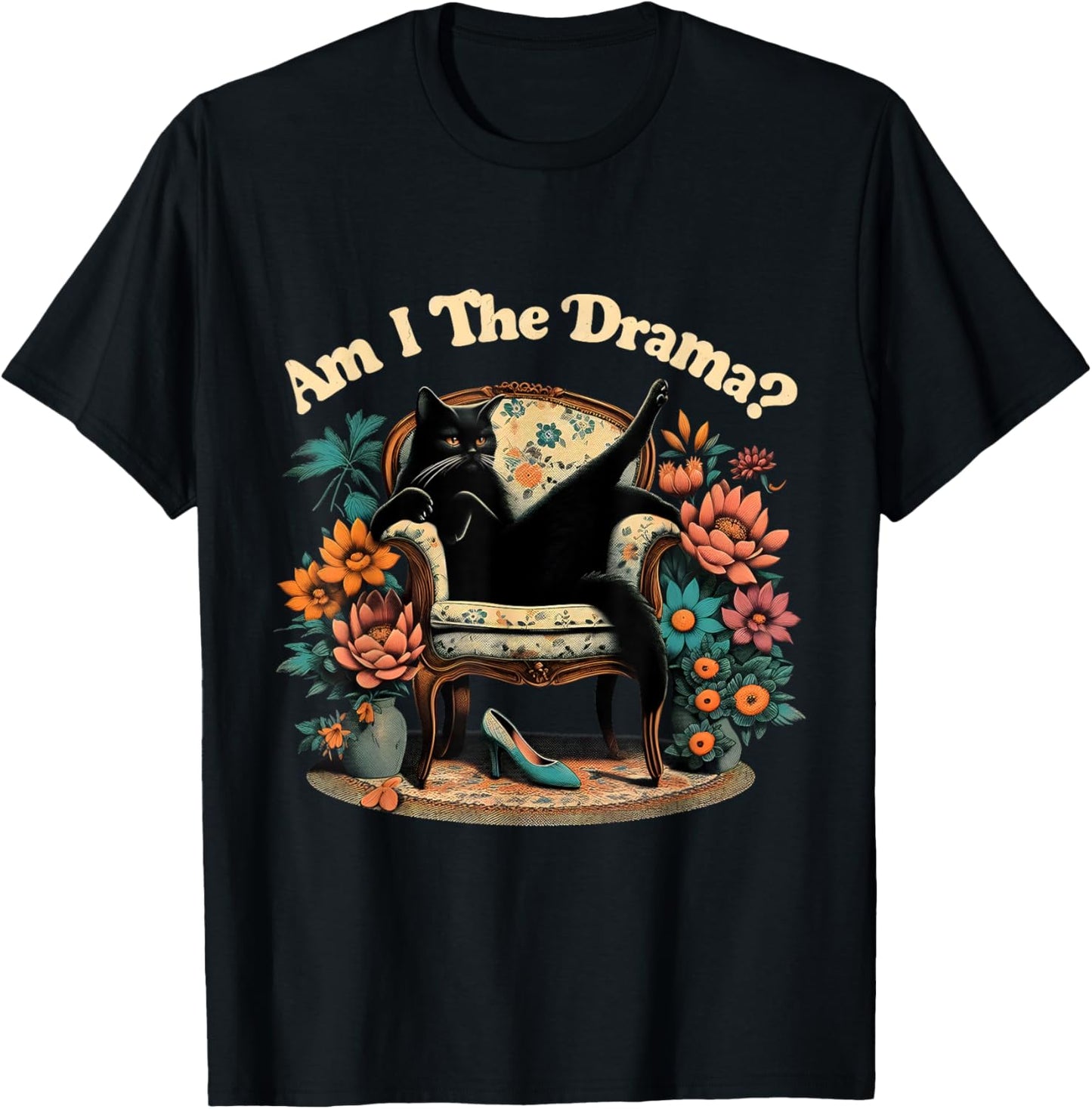 Queen Cat Am I The Drama Funny Vintage Retro Mental Health T-Shirt