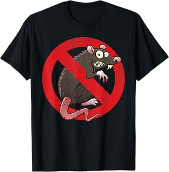 No Rats Union - Pest Control Rat Sign Gag No Rats Allowed T-Shirt