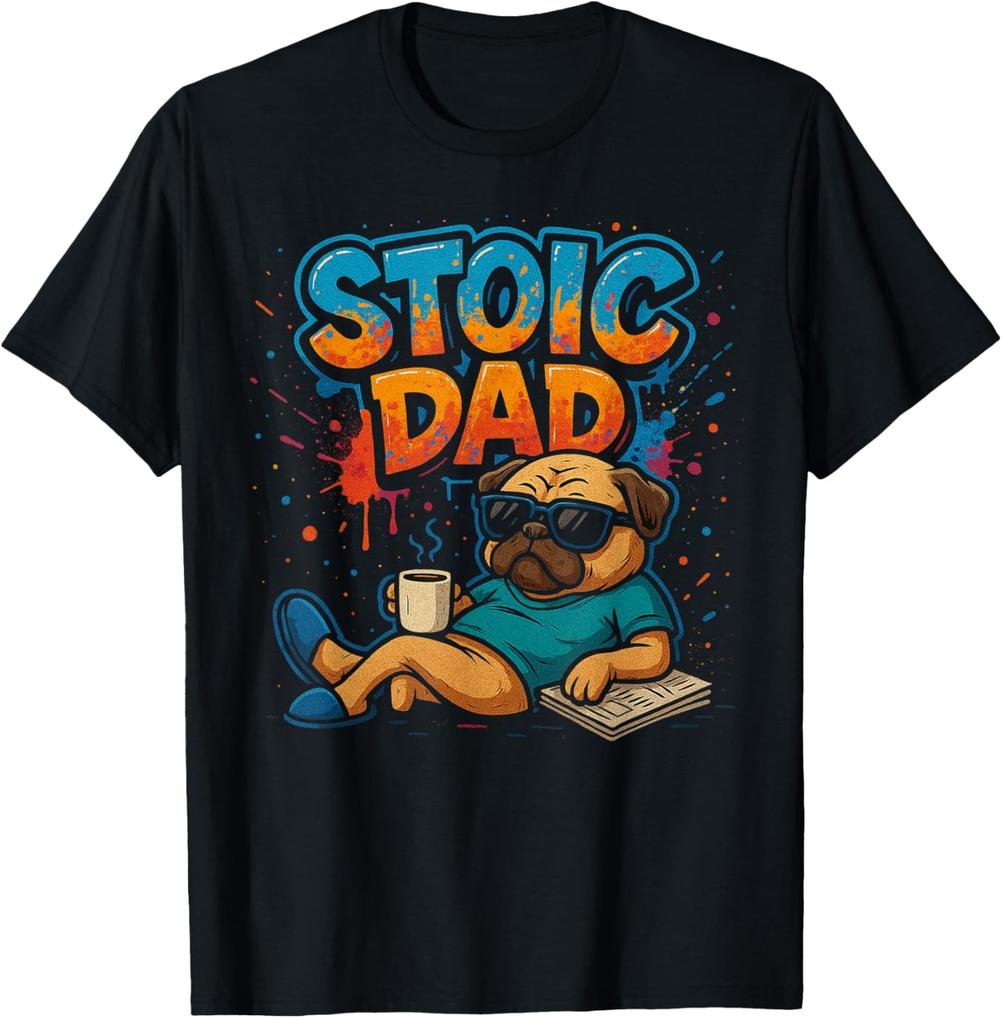 Funny Stoic Dad Pug Dog Graffit Humor Fashion Father's Day T-Shirt for Men