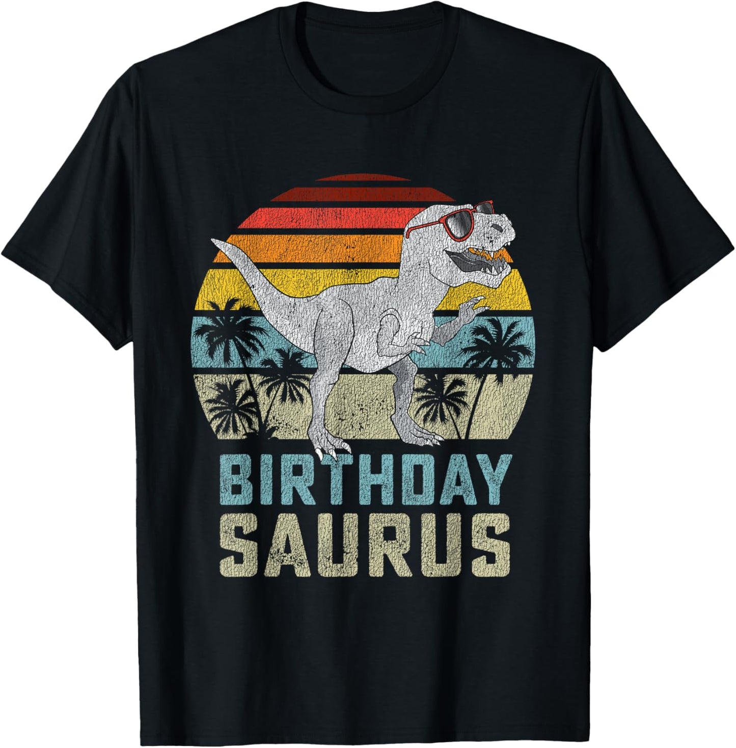 Birthday Saurus Rex Dino BirthdaysSaurus Matching Family T-Shirt