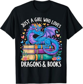 Just A Girl Who Loves Dragons and Books Gift Dragon Bookworm T-Shirt