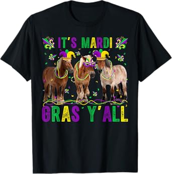 Its Mardi Gras Yall Horses Jester Hat Mask Beads Fat Tuesday T-Shirt