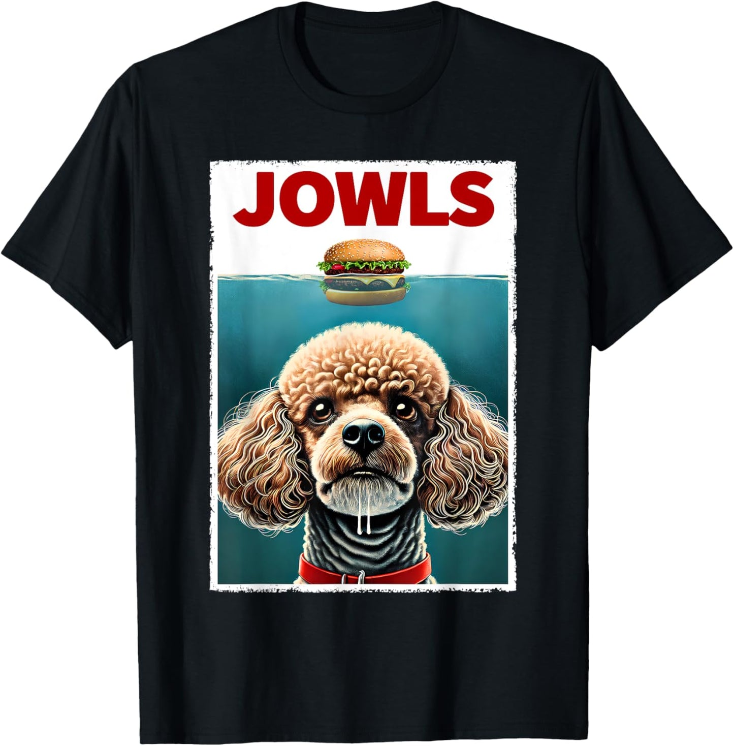 Funny Toy Poodle and Hamburger Parody Jowls Dog Lover T-Shirt