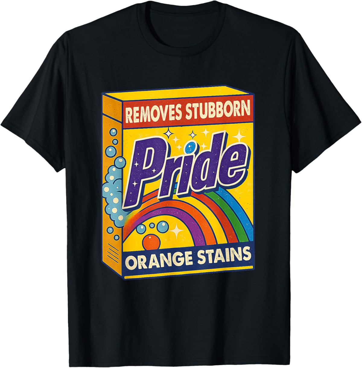 Resist Trump Remove Stubborn Orange Stains Pride Month LGBTQ T-Shirt