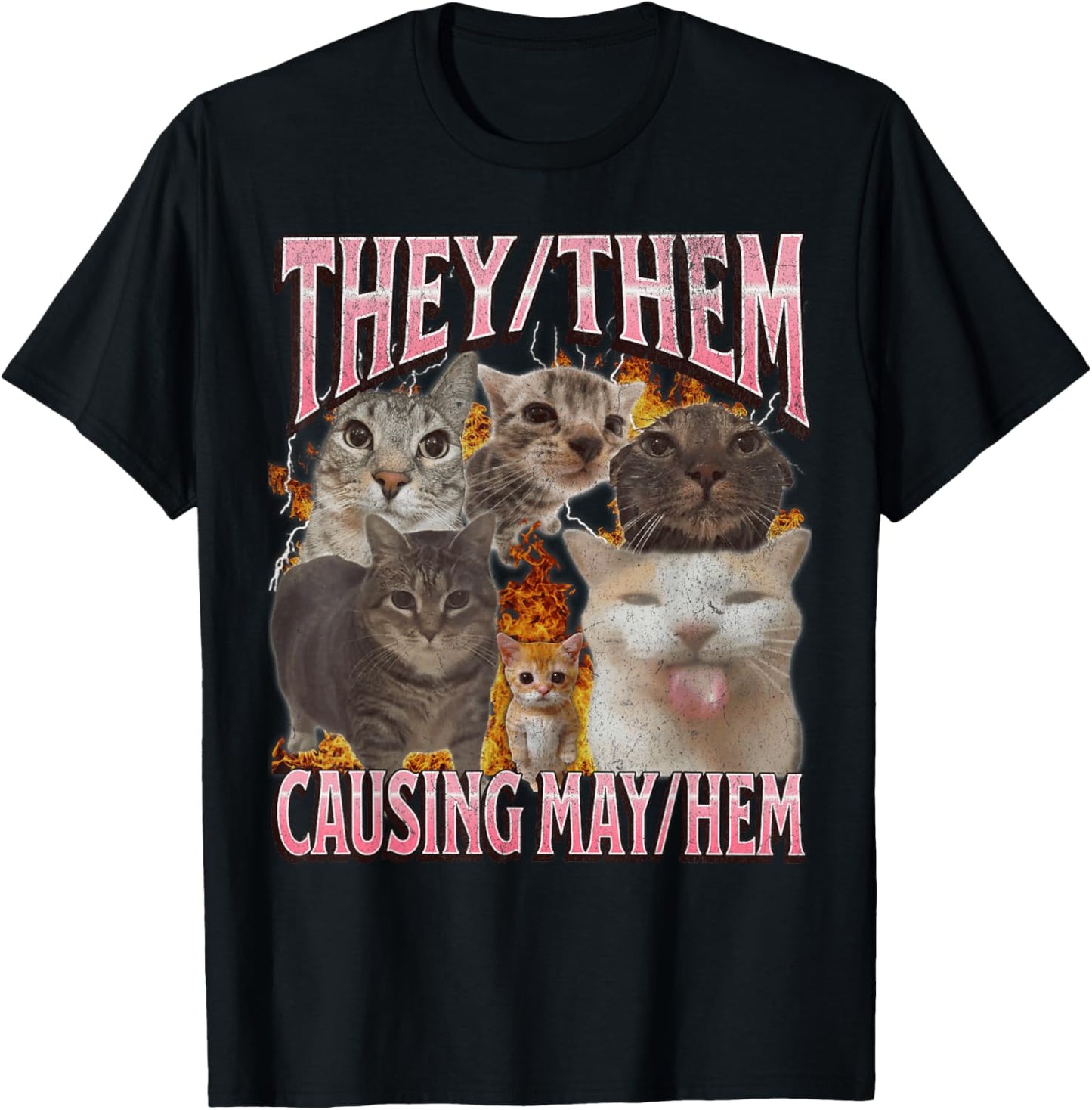 They Them Causing Mayhem Funny Cat Meme Bootleg Graphic T-Shirt