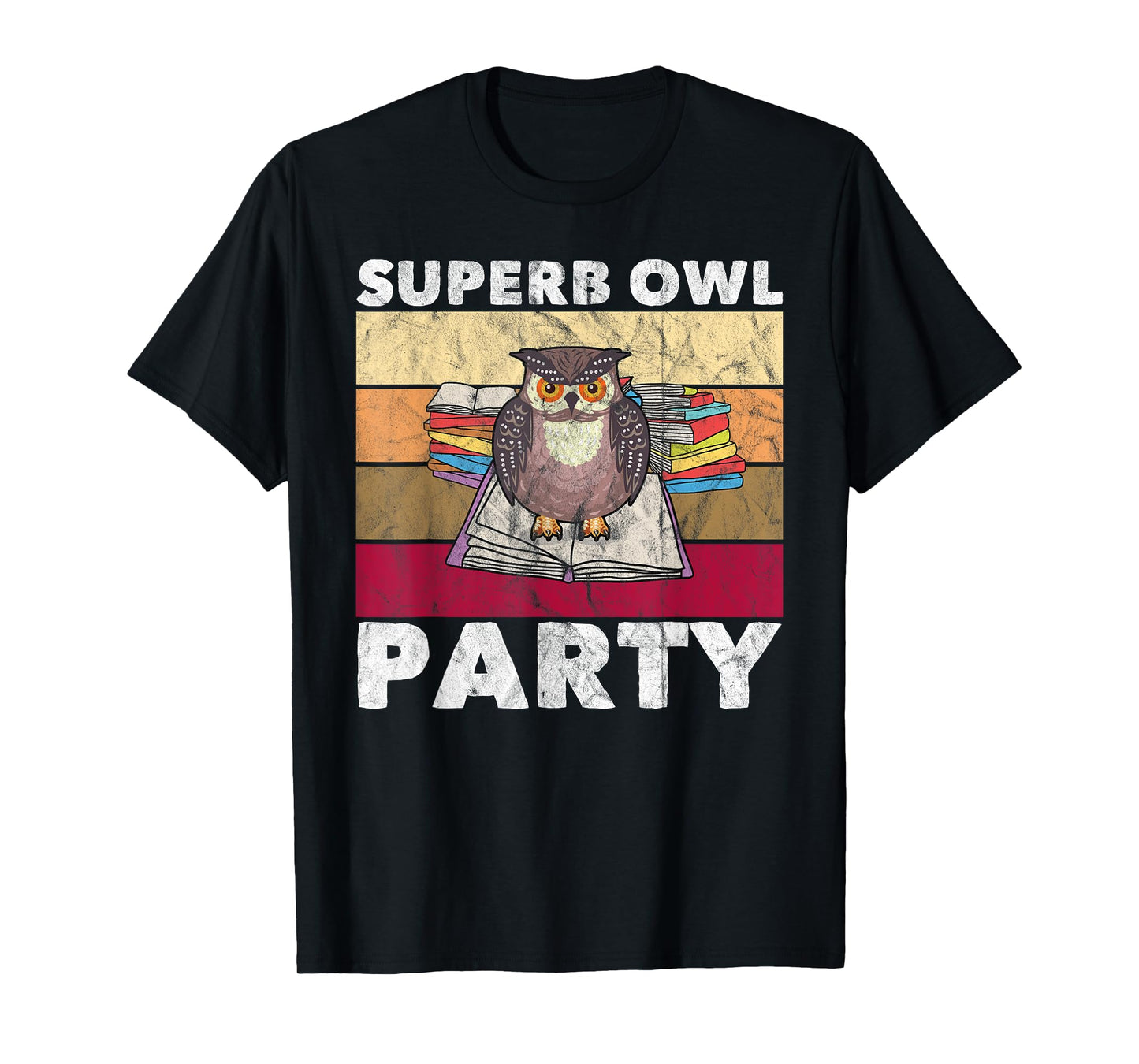 Superb Owl Party Funny Owl Bird Lovers Retro T-Shirt
