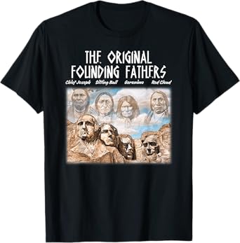 The Original Founding Fathers Native American T-Shirt