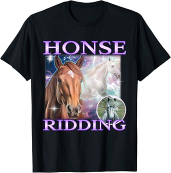 Horse Meme Funny Cringe Sarcastic Joke Hilarious Gen Z Y2K T-Shirt