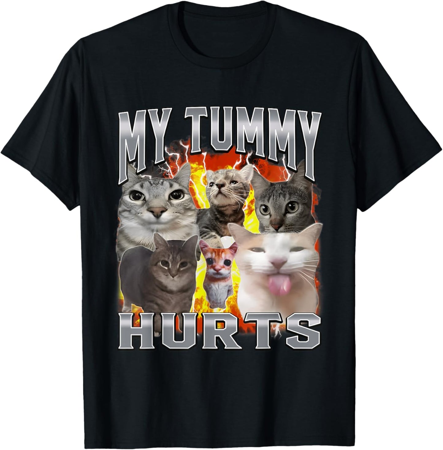 My Tummy Hurts Funny Cat Meme Hilarious Unhinged Meme T-Shirt