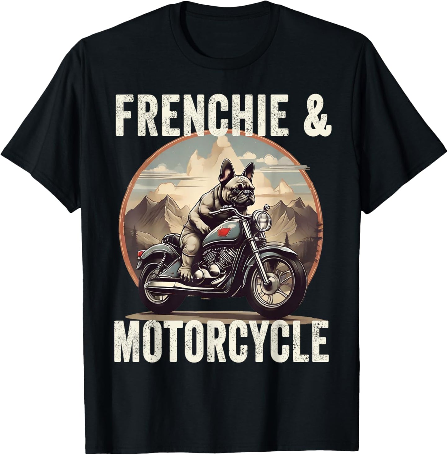 Frenchie And Motorcycle Dog Lovers Funny French Bulldog Dad T-Shirt