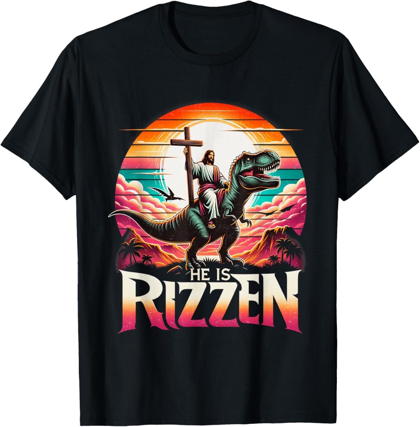 He Is Rizzen Jesus Has Rizzen Retro Christian Dinosaur T-Shirt