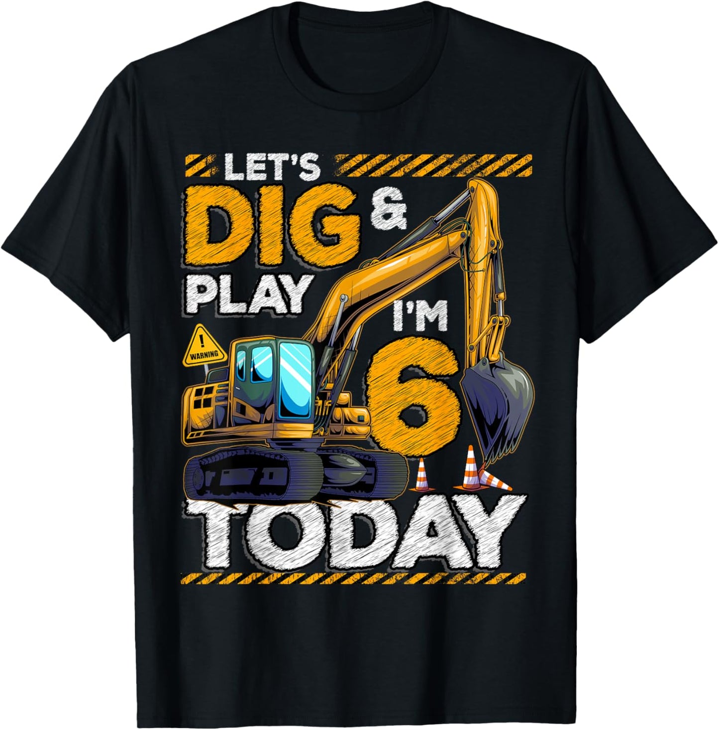Birthday Boy 6 Construction 6th Birthday Excavator Birthday T-Shirt
