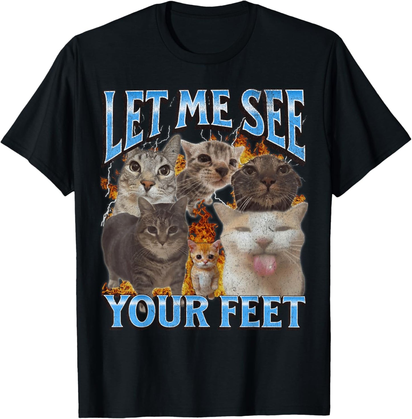 Your Feet Funny Cat Meme Bootleg Graphic T-Shirt