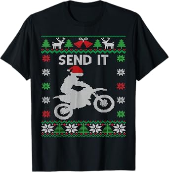 Send It Dirt Bike Riding Santa Motocross Ugly Christmas T-Shirt