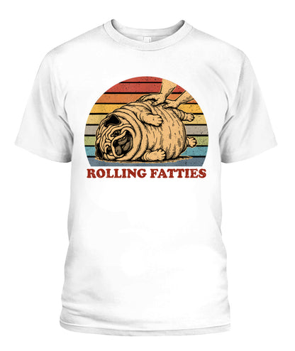Pug Rolling Fatties Funny Pug Dog Lover Dog Owner T-Shirt