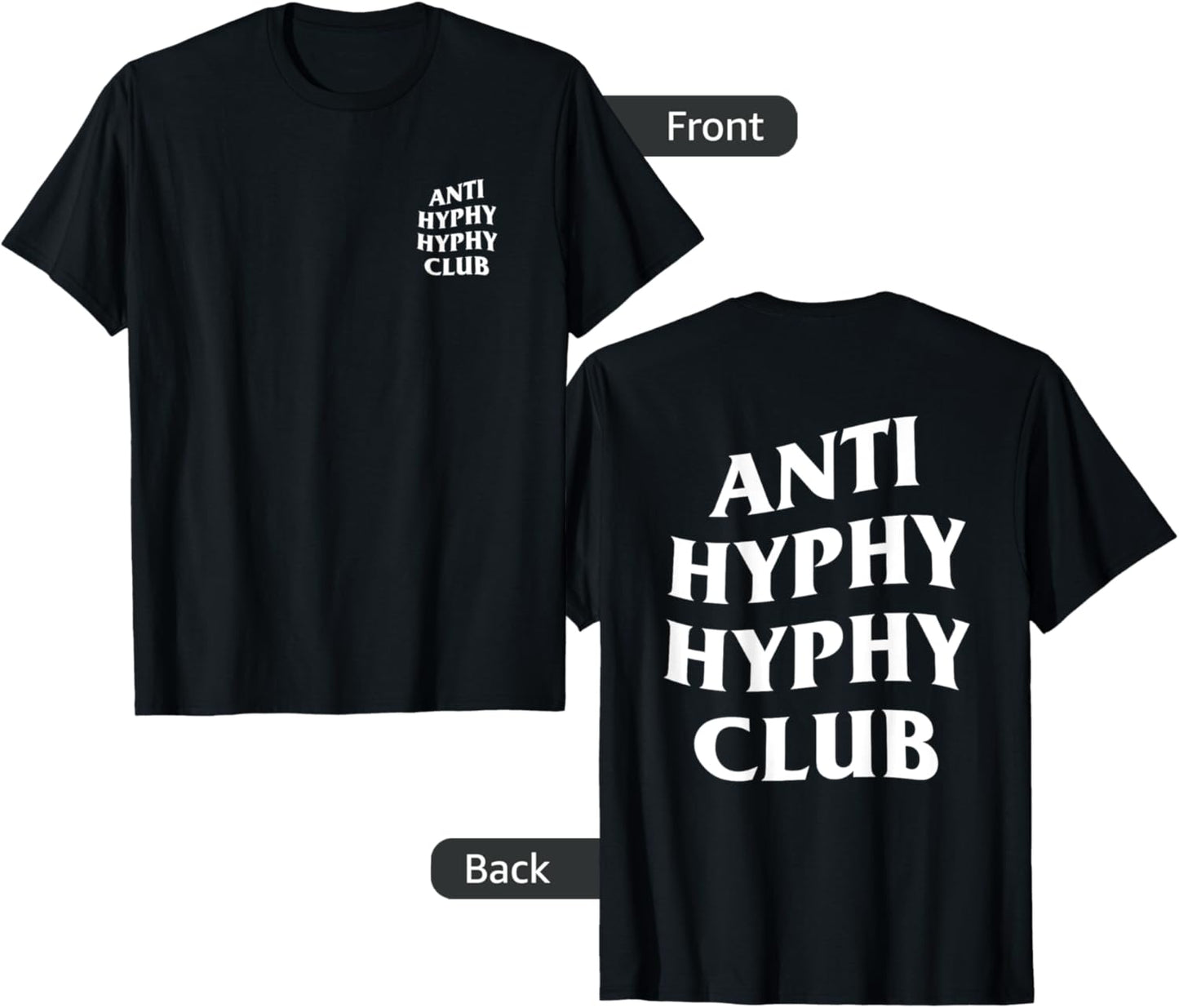 Anti Hyphy Hyphy Club T-Shirt T-Shirt