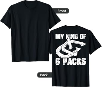 My Kind Of 6 Packs Horseshoe Pitching Game Tournament T-Shirt
