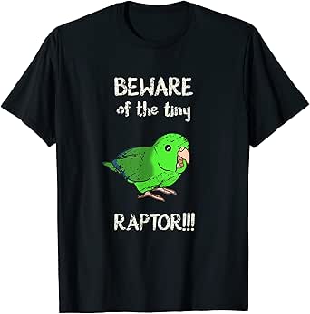 Beware of the Tiny Raptor Green Parrotlet Vintage Parrot T-Shirt