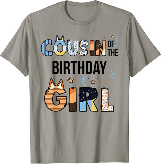 Cousin Of The Birthday Girl Party Blue Dog Lover Matching T-Shirt
