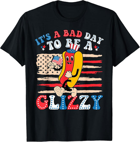 It's A Bad Day To Be A Glizzy Funny 4th Of July Hot Dog Men T-Shirt