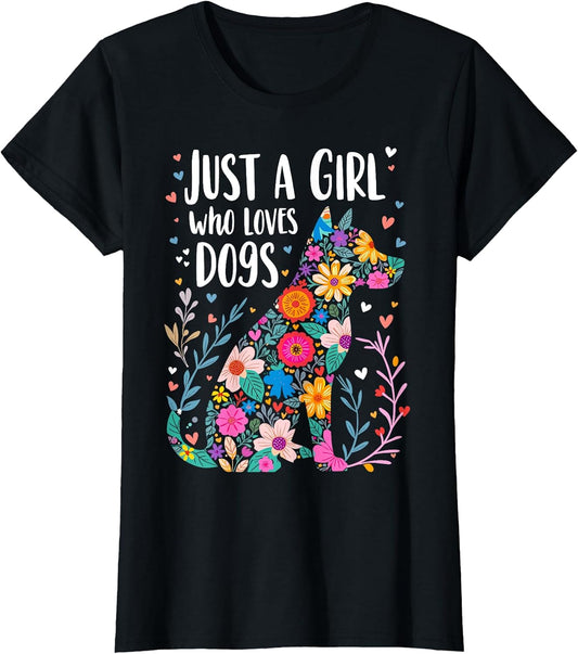 Dog Just A Girl Who Loves Dogs T-Shirt